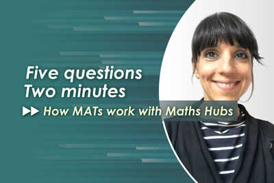 Building maths leadership through trust and Maths Hub collaboration